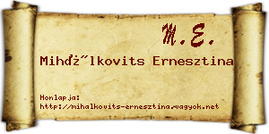 Mihálkovits Ernesztina névjegykártya